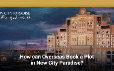 How Can Overseas Book a Plot in New City Paradise?