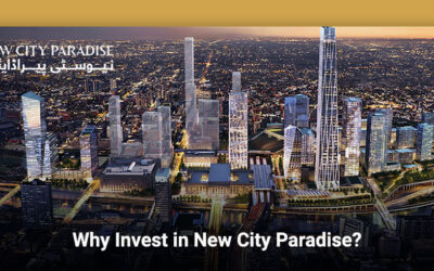 Why Invest in New City Paradise?